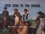 Nedjelja, 21. lipnja na Trećem, Foto: Four Guns to the Border/film