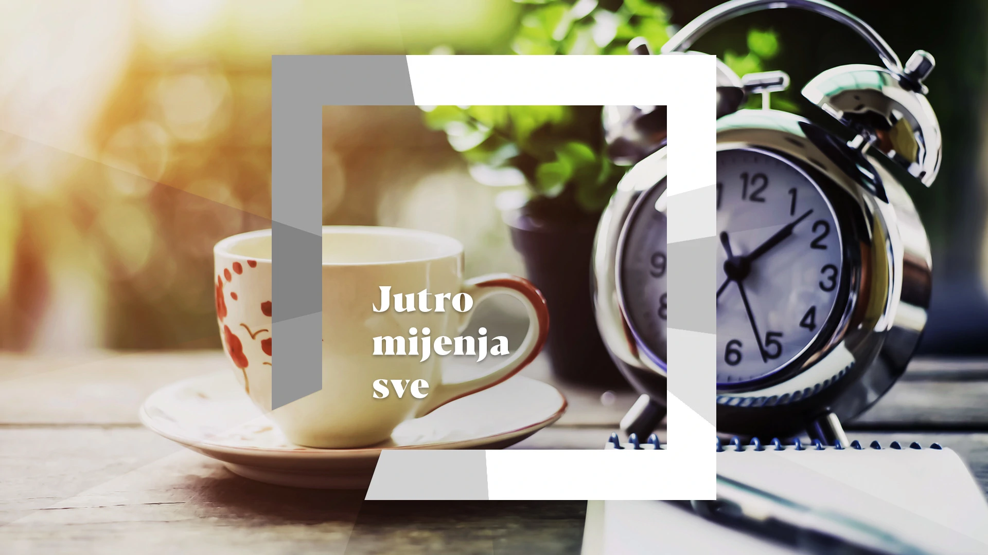 Jutro mijenja sve