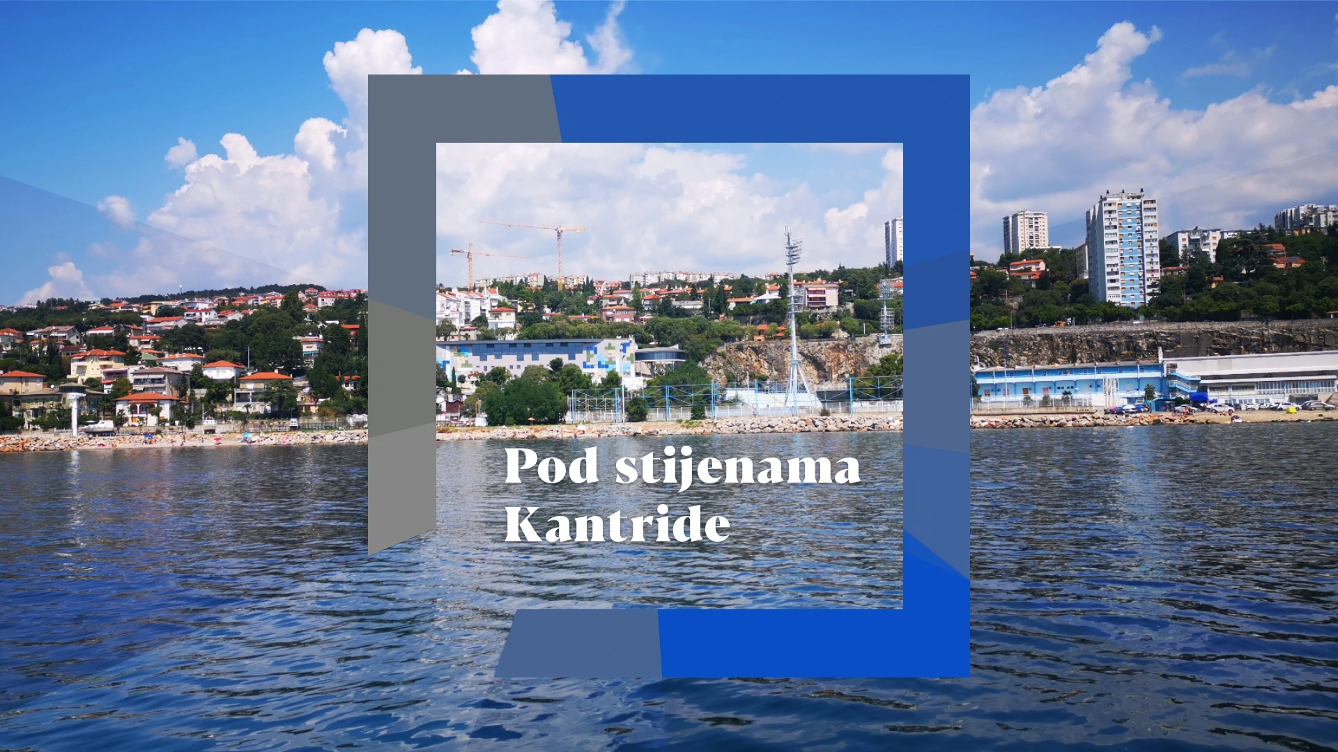 Pod stijenama Kantride