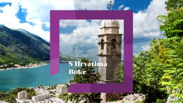 S Hrvatima Boke