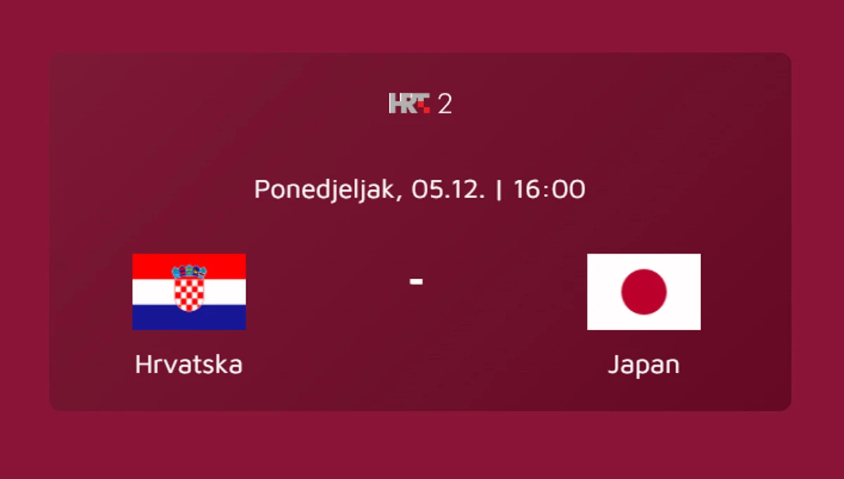 Raspored utakmice Hrvatska - Japan