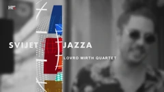 Četvrtak, 28. svibnja na Trećem, Foto: Svijet jazza: Lovro Mirth Quartet/HRT