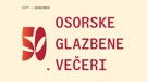 50. Osorske glazbene večeri 
