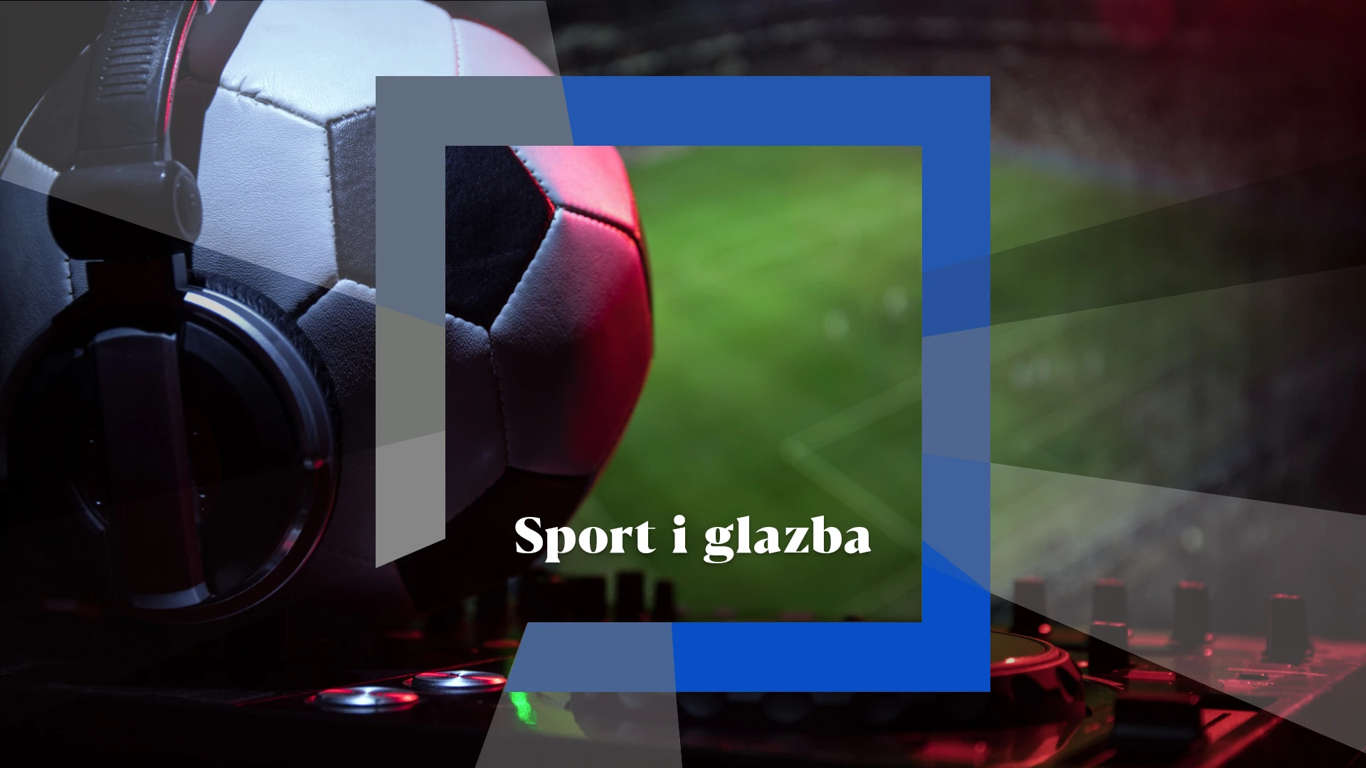 Sport i glazba