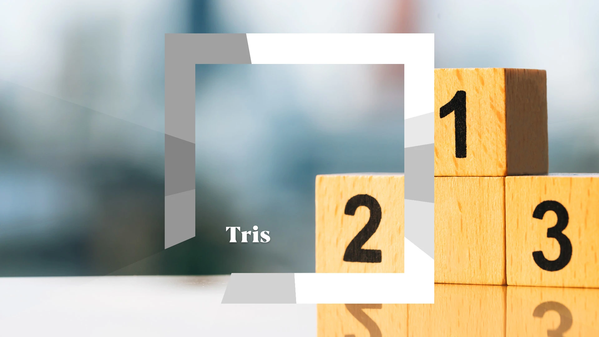 Tris
