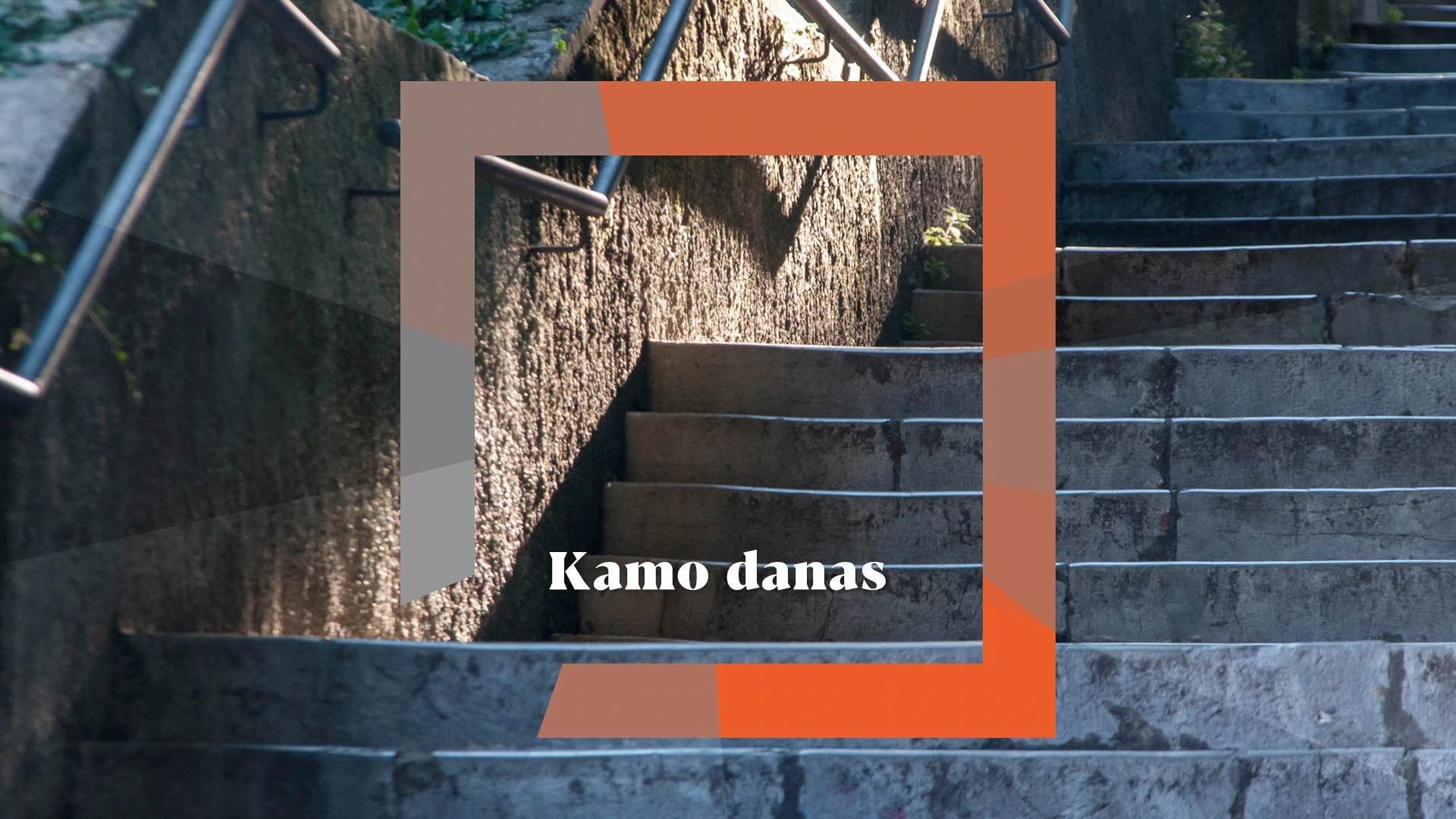 Kamo danas