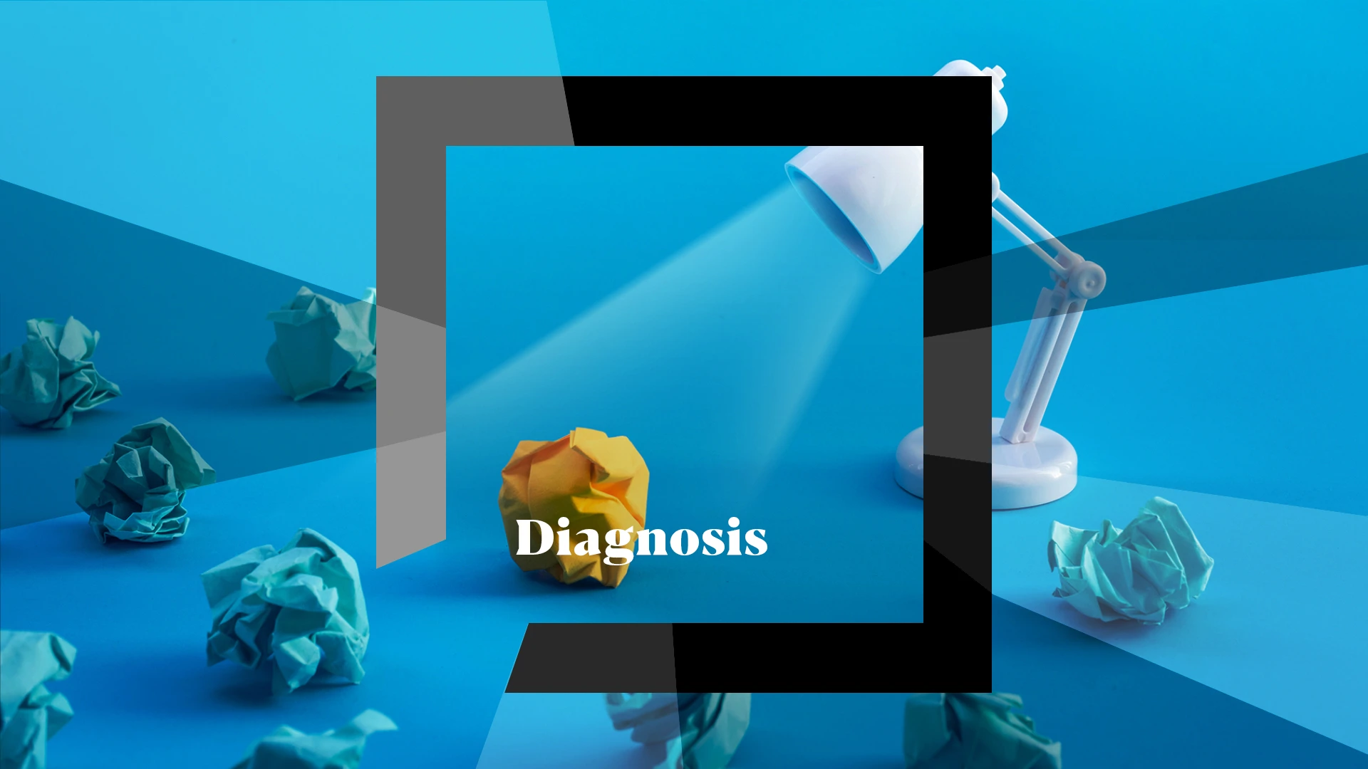 Diagnosis