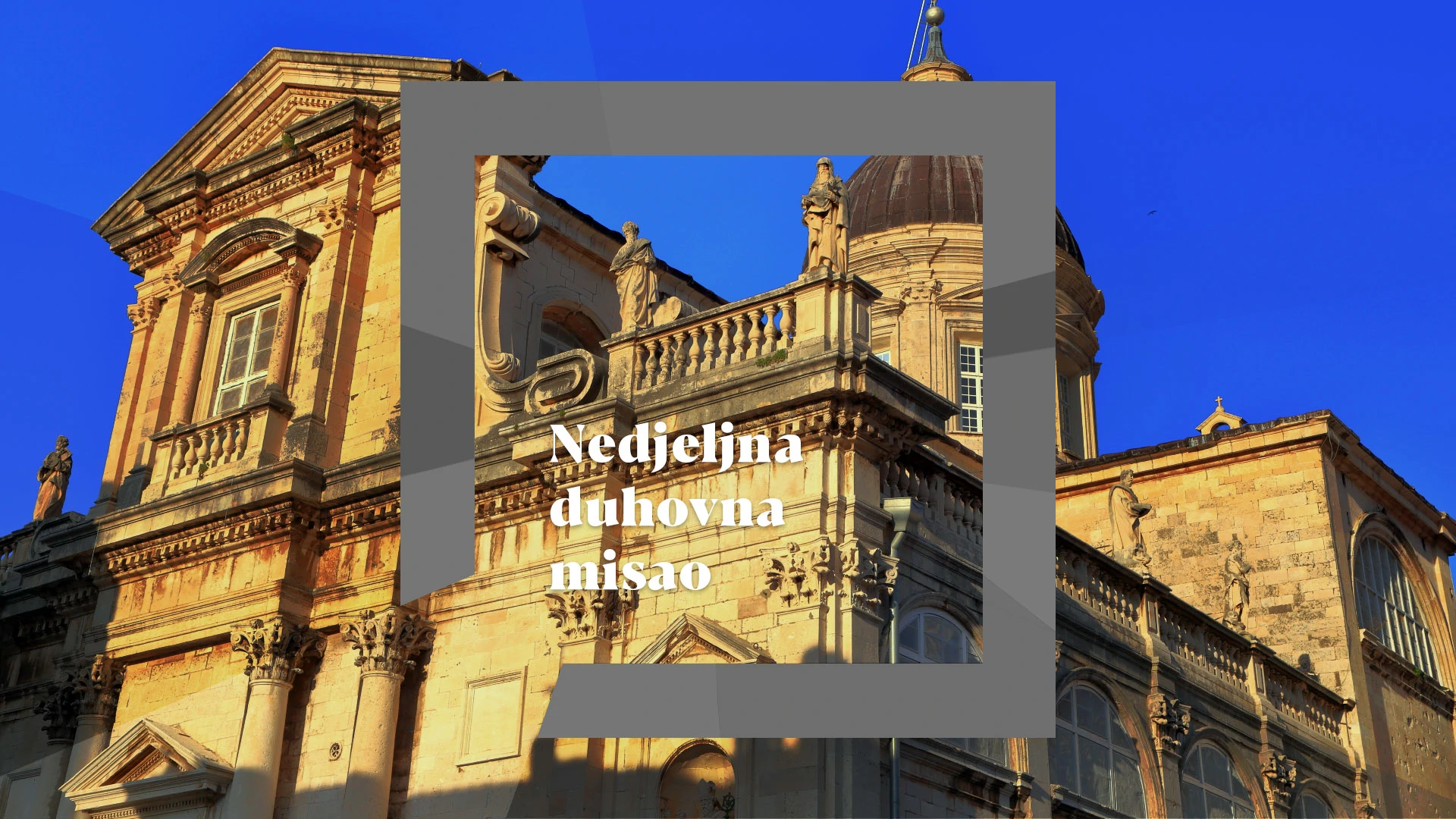 Nedjeljna duhovna misao