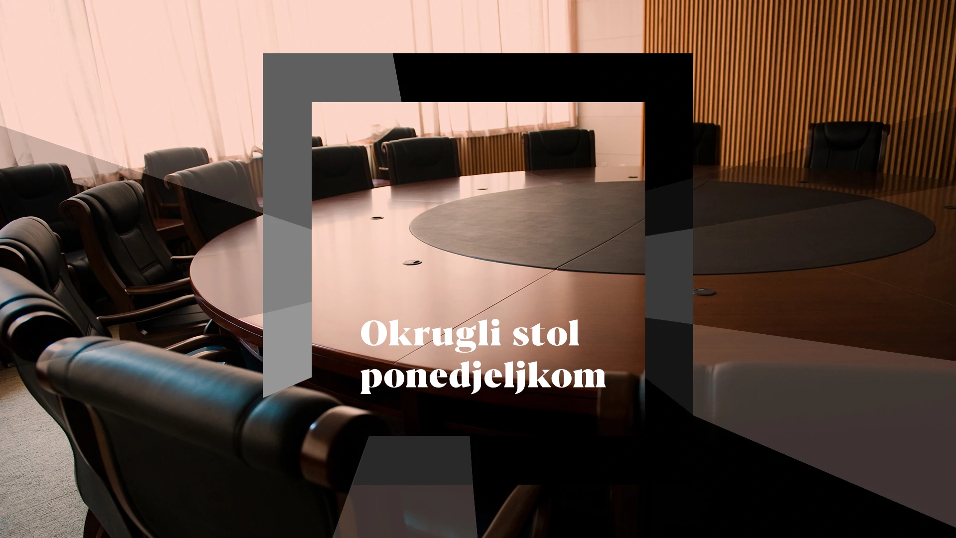 Okrugli stol ponedjeljkom