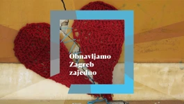 Obnavljamo Zagreb zajedno