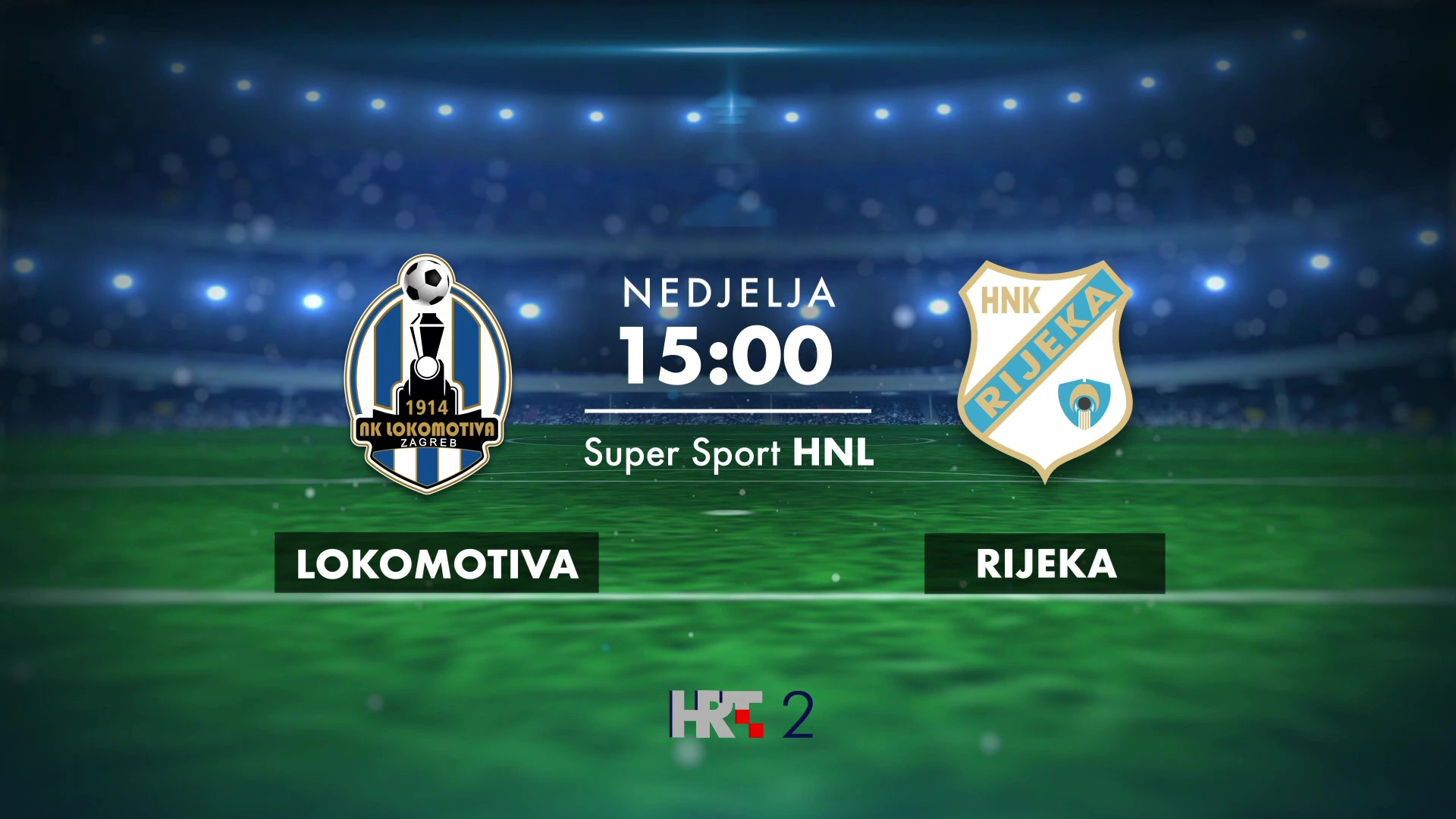 SuperSport HNL: Lokomotiva - Rijeka, prijenos - HRT