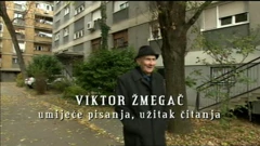 Srijeda, 20. srpnja na Prvom , Foto: Viktor Žmegač - umijeće pisanja, užitak čitanja/dokumentarni film