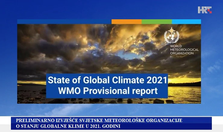 preliminarno izvješće Svjetske meteorološke organizacije o stanju globalne klime u 2021. godini
