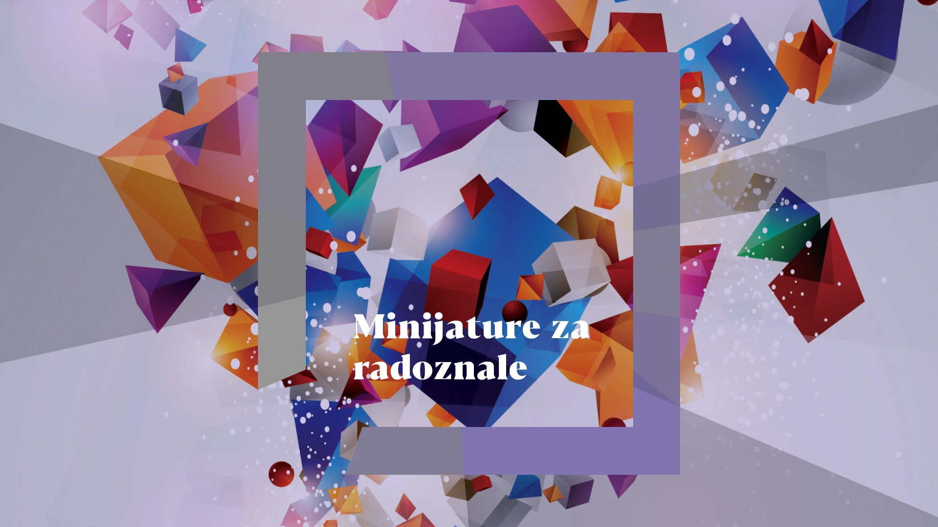 Minijature za radoznale