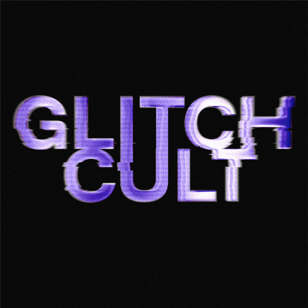 Glitch Cult Festival