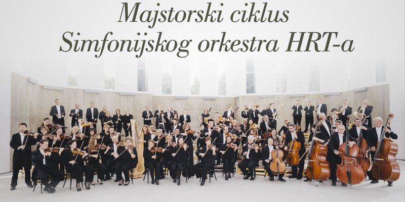 Majstorski ciklus Simfonijskog orkestra HRT-a
